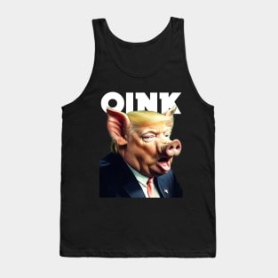 Dump Trump: Oinking Pig Trump Tank Top